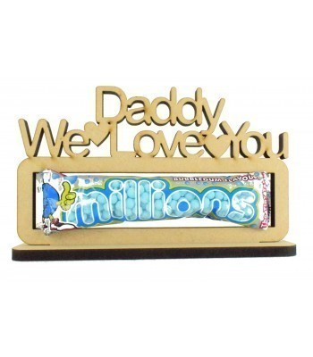 6mm 'Daddy We Love You Millions' Millions Sweets Holder on a Stand